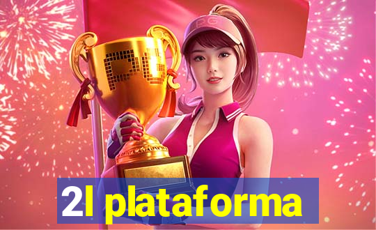 2l plataforma